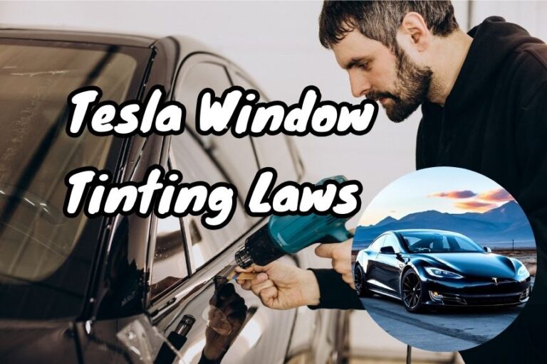 Everything You Need to Know About Tesla Window Tinting Laws