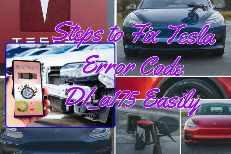 10 Steps to Fix Tesla Error Code DI_a175 Easily