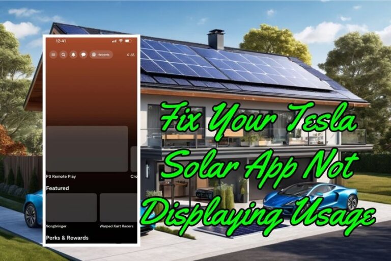 Fix Your Tesla Solar App Not Displaying Usage